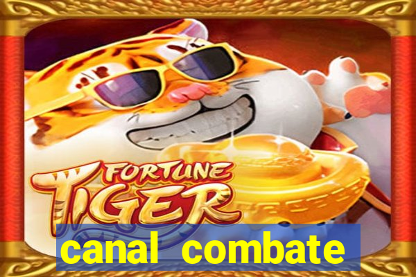 canal combate online ao vivo multicanais